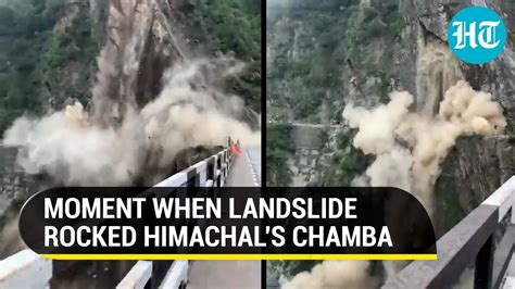 Viral Landslide In Himachals Chamba District Caught On Cam I Watch