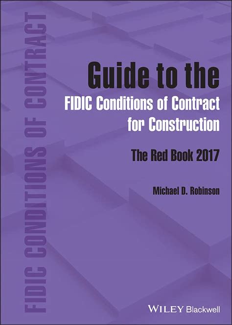 Guide To The Fidic Conditions Of Contract For Construction The Red