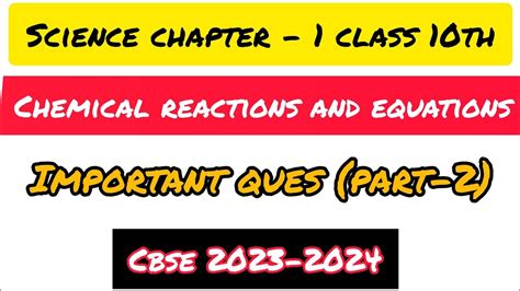 Chemical Reactions And Equations Important Ques Ans Part Science