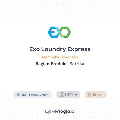 Lowongan Kerja Bagian Produksi Setrika Di Exo Laundry Express