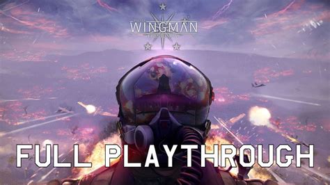 Project Wingman Frontline Full Playthrough Youtube