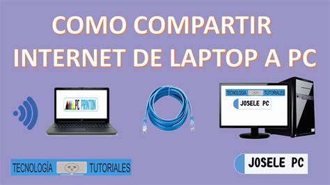 Como Compartir Internet De Laptop A Una Pc De Escritorio Youtube