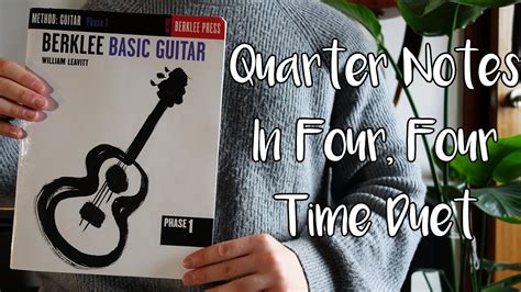 Berklee Basic Guitar Quarter Notes In Four Four Time Duet Guitars