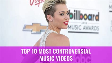 Top Most Controversial Music Videos Youtube