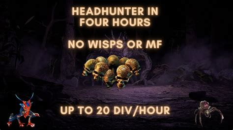 How I Farmed My Headhunter In 4 Hours No WISPS No Magic Find POE 3