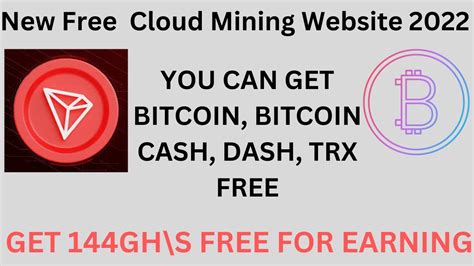 New Free Cloud Mining Website Bitcoin Mining Trx Mining Dash