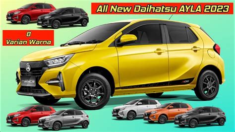 Ayla Varian Warna All New Astra Daihatsu Ayla Baru Pilihan