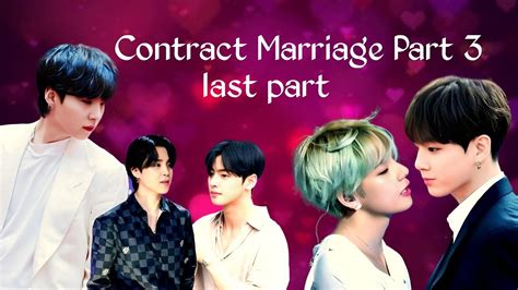 Contract Marriage Part 3 Taekook Yoonmin Love Story Taekook Yoonmin