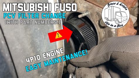 How To Mitsubishi Fuso Canter P Pcv Filter And Seal Change Youtube