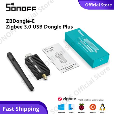 Sonoff Zbdongle E Smart Zigbee Gateway Zigbee 3 0 Usb Dongle Plus Based On Efr32mg21 Wireless