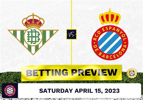 Real Betis Vs Espanyol Prediction And Odds Apr