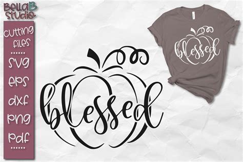 Blessed Pumpkin SVG File, Autumn Shirt SVG (136904) | SVGs | Design Bundles