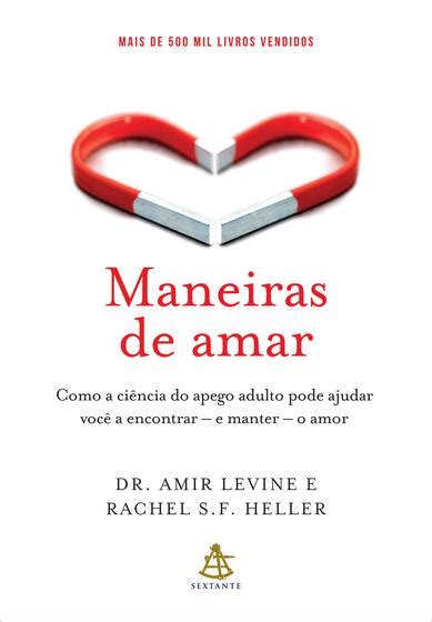 Livro Maneiras De Amar Livros De Autoajuda Magazine Luiza