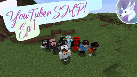 Youtuber Smp Ep1 Beginings Youtube