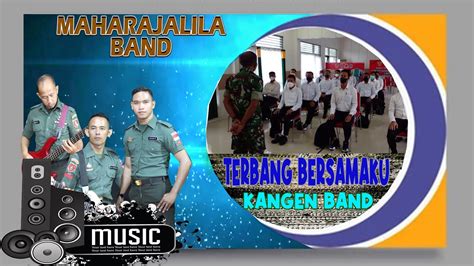 Terbang Bersamaku Kangen Band Cover By Maharajalila Band Youtube