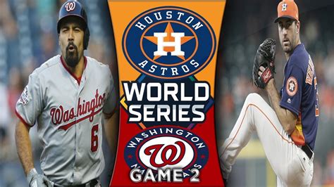 Washington Nationals Vs Houston Astros World Series Game 2 Highlights