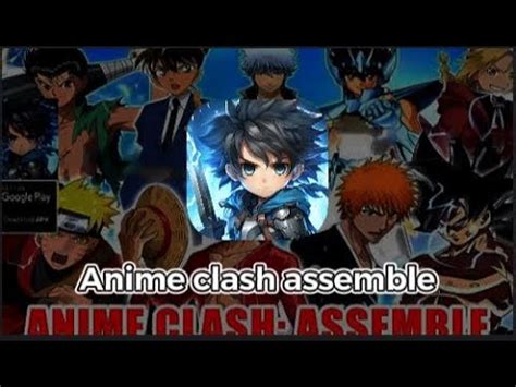 Tr I Nghi M C Ng Anime Clash Assemble Youtube