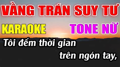 Vầng Trán Suy Tư Karaoke Tone Nữ Karaoke Đức Duy Beat 2024 YouTube