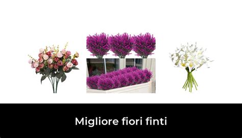 50 Migliore Fiori Finti Nel 2022 In Base A 436 Recensioni