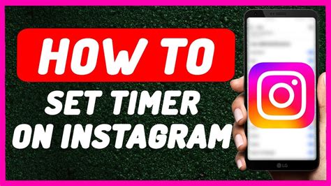 How To Set Timer On Instagram Camera Android IPhone Full Guide