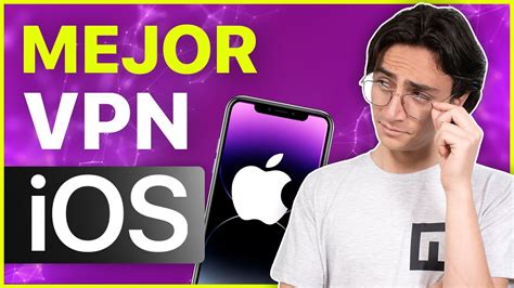 Mejor Vpn Para Dispositivos Ios Cómo Proteger Tu Iphone Youtube