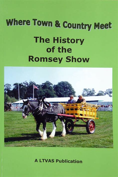 The History Of The Romsey Show Romseyhistory