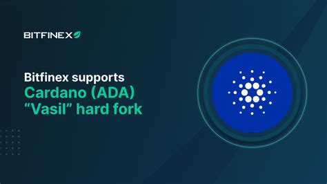 Bitfinex Unveils Support For Cardano ADA Hard Fork Vasil Bitfinex