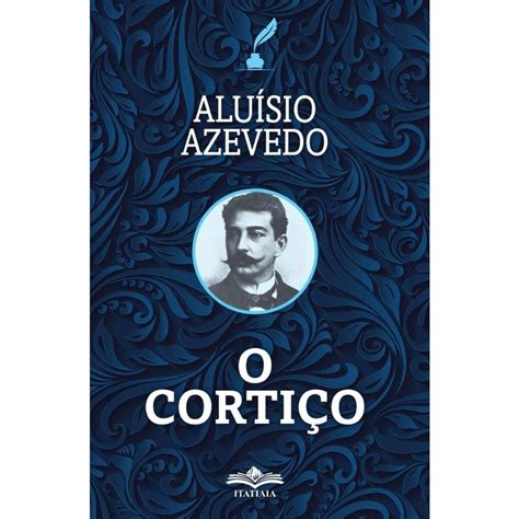 O Cortico Aluisio De Azevedo - O Cortiço - Aluísio de Azevedo | Shopee Brasil