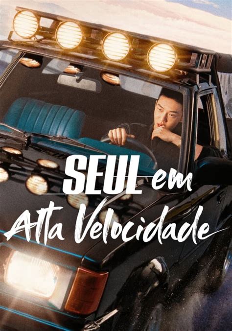 Seoul Vibe Filme Veja Onde Assistir Online