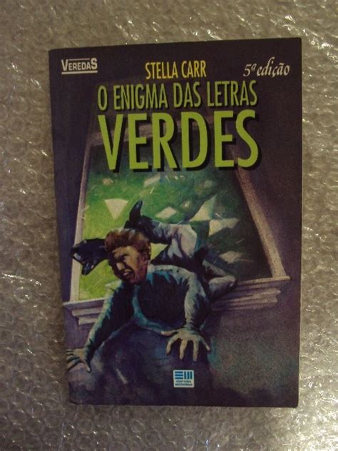 O Enigma Das Letras Verdes Stella Carr Seboterapia Livros