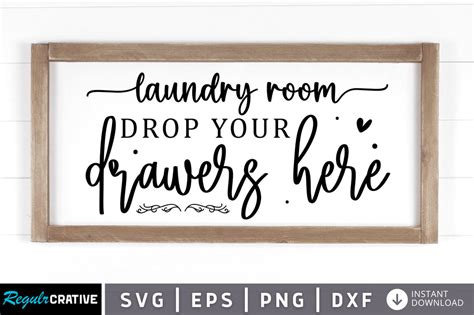 Laundry Room Drop Your Drawers Here Svg So Fontsy