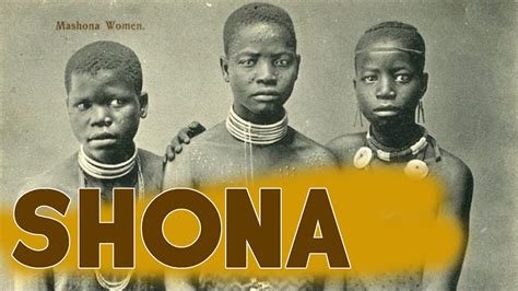 The Origin of the name Shona – Zimbabwean History - HERU