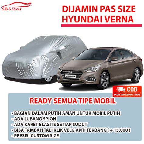 Jual Hyundai Verna Body Cover Mobil Hyundai Sarung Mobil Hyundai Verna