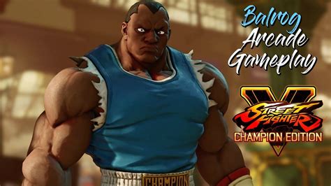 Street Fighter V Ce Balrog Arcade Gameplay Youtube