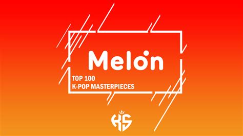 Melon Top 100 K-pop Singles Chart