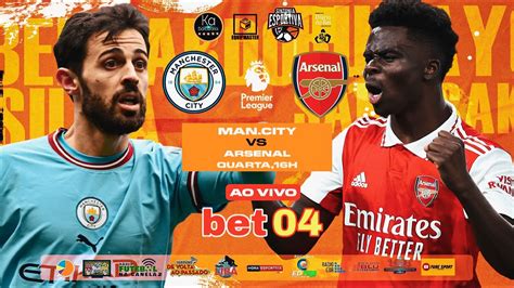 Manchester City X Arsenal Ao Vivo Premier League Youtube