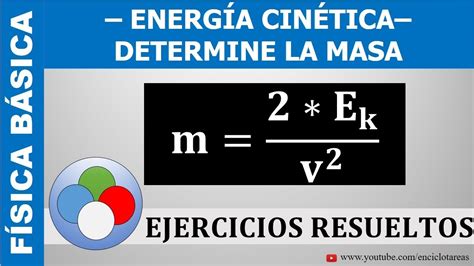 Como Calcular El Valor De La Energia Cinetica Mica