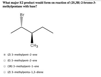 Answered What Major E2 Product Would Form On Reaction Of 2S 3R 2