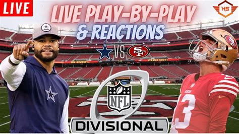 Nfc Divisional Round Dallas Cowboys Vs San Francisco 49ers Live Play By Play And Reactions Youtube