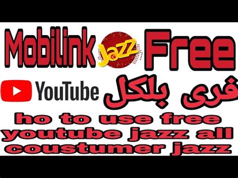 Ho To Use Mobilink Jazz Free Youtube Unlimited Free Youtube For Jazz