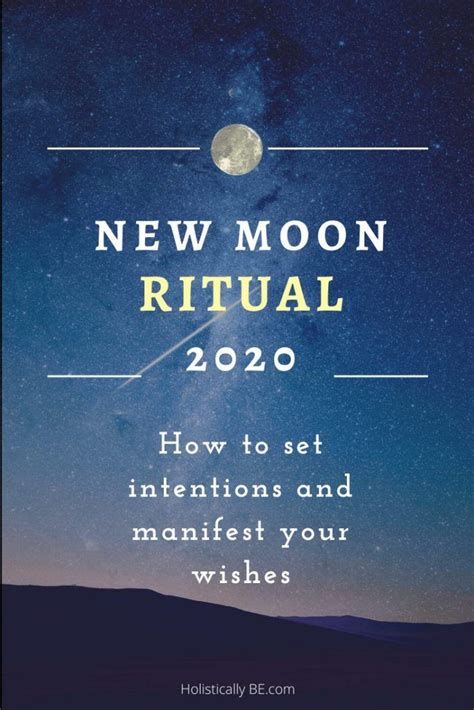 New Moon Ritual How To Manifest All Your Dreams And Wishes In 2020