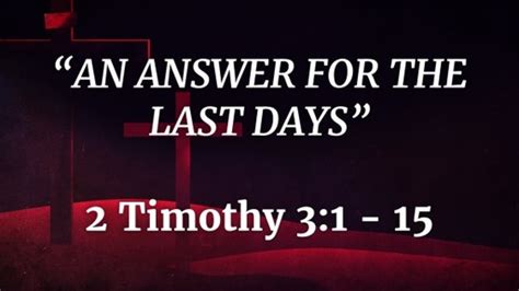 Mar 21 An Answer For The Last Days Logos Sermons