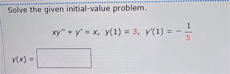 Solved Solve The Given Initial Value Problem Chegg