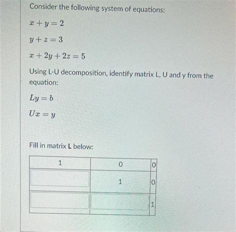 Solved Consider the following system of equations: x + y = 2 | Chegg.com 
