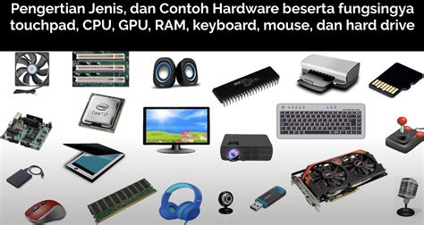 25 Contoh Hardware Dan Software Pengertian Fungsi And Jenisnya