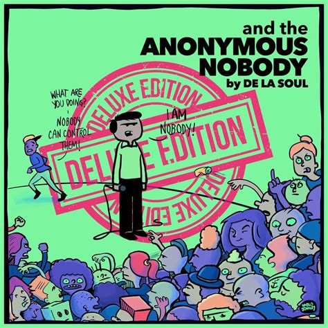 De La Soul And The Anonymous Nobody Deluxe Version Unique Heat Hip Hop