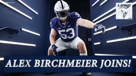 5 Star OL Commit Alex Birchmeier Joins The Lions247 Podcast YouTube