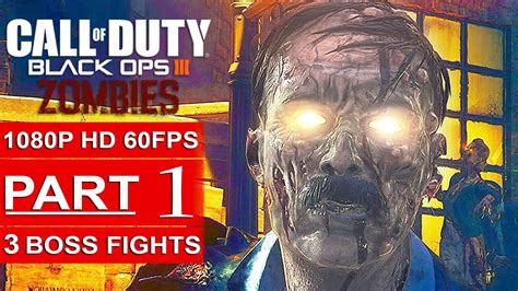 Call Of Duty Black Ops 3 Zombies Gameplay Walkthrough Part 1 Shadows Of