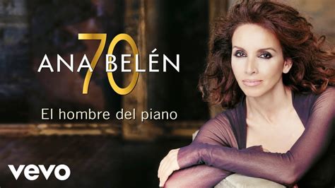 Ana Belén El Hombre del Piano Cover Audio YouTube