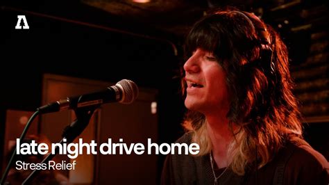 Late Night Drive Home Stress Relief Audiotree Live Youtube